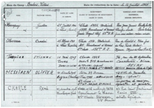 
	La liste de déportation de Bravois-Villers, 14 juillet 1940, qui comporte les trois noms de : Pasquier, Messiaen et Charle. Service historique de la Défense à Caen.